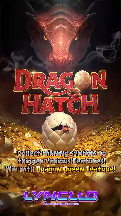 ทดลองเล่นสล็อต Dragon Hatch PG
